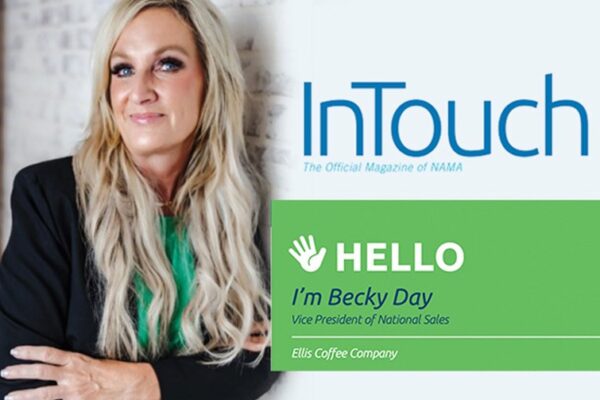 Ellis Coffee's Becky Day Featured in Fall 2023 Issue of NAMA's In Touch Magazine